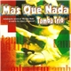 Tamba Trio - Mas Que Nada